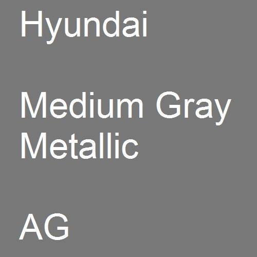 Hyundai, Medium Gray Metallic, AG.